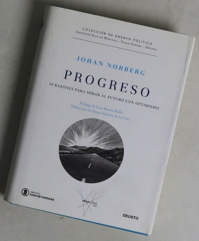 Progreso : 10 razones para mirar al futuro con optimismo