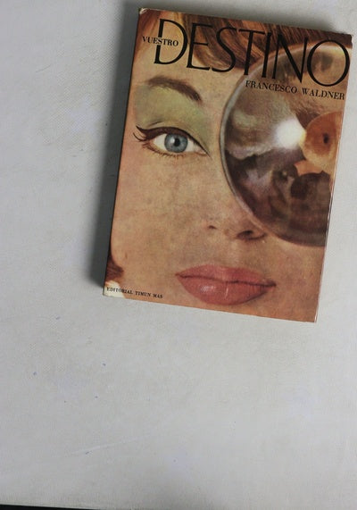 Vuestro destino