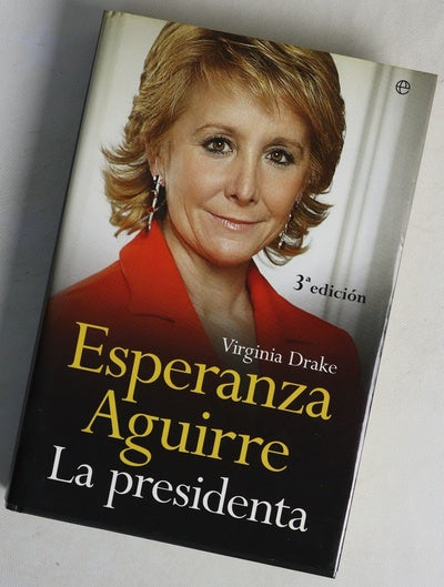 Esperanza Aguirre, la presidenta