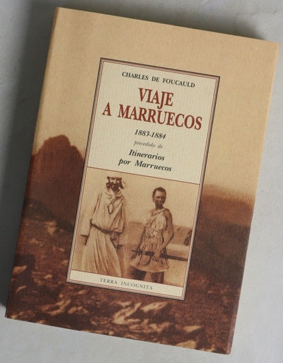 Viaje a Marruecos precedido de Itinerarios por Marruecos