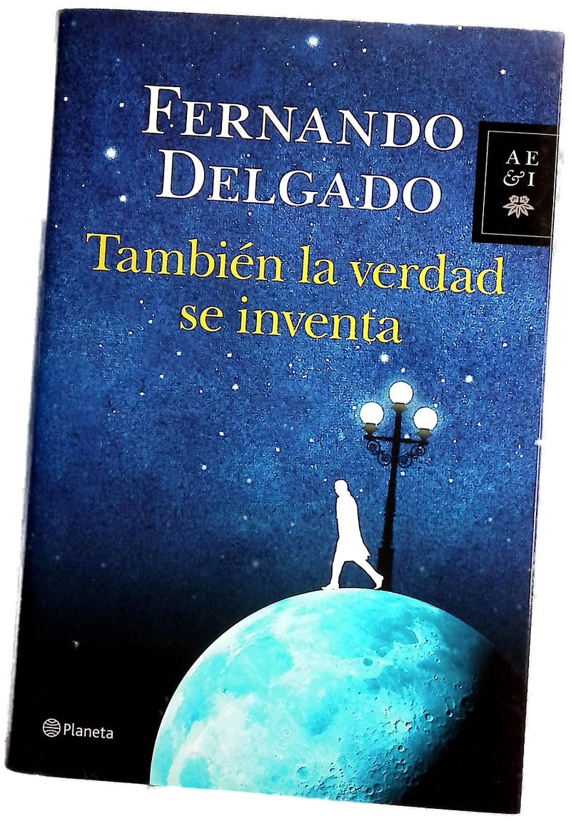 También la verdad se inventa