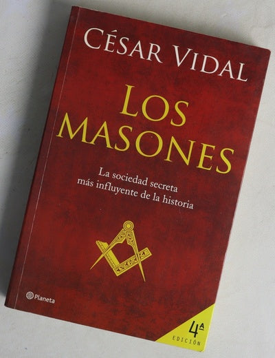 Los masones la sociedad secreta más influyente de la historia