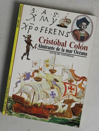 Cristóbal Colón : almirante de la mar Océana