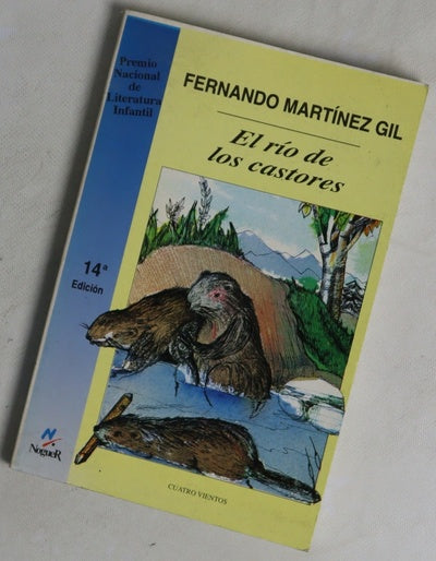 El río de los castores (cuento real, aunque bañado por la más desesperada fantasía)
