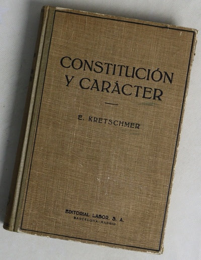 Constitución y carácter : investigaciones acerca del problema de la constitución y de la doctrina de los temperamentos