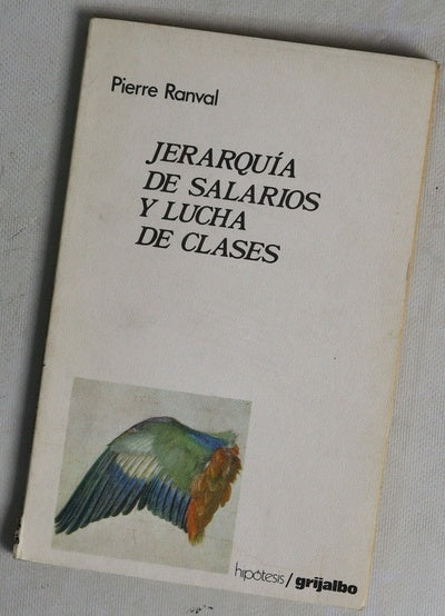 Jerarquía de salarios y lucha de clases