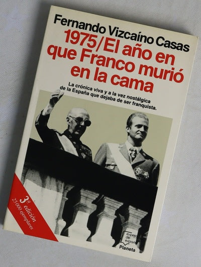 1975, el año en que Franco murió en la cama