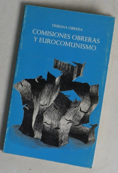 Comisiones obreras y eurocomunismo