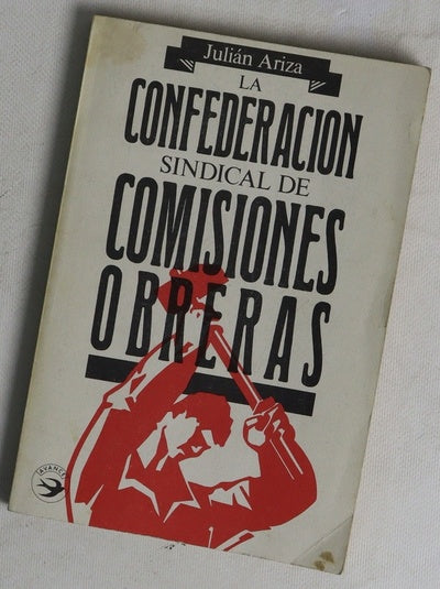 La confederacion sindical de comisiones obreras