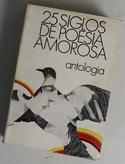 Veinticinco siglos de poesía amorosa