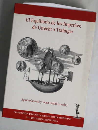 El Equilibrio de los Imperios: de Utrecht Trafalgar