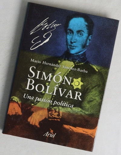 Simón Bolívar una pasión política