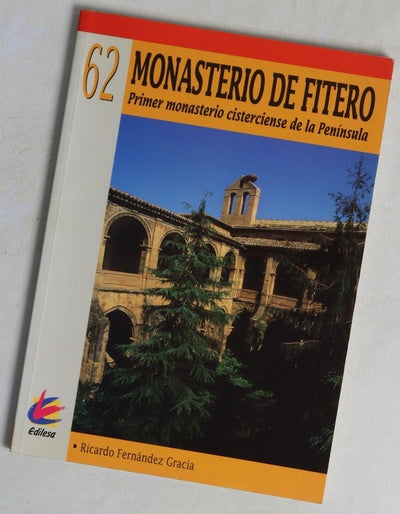Monasterio de Fitero primer monasterio cisterciense de la Península