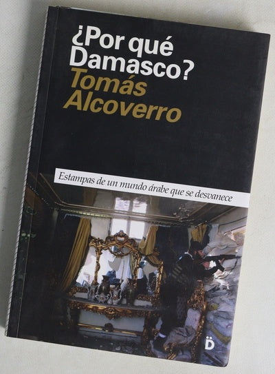 ¿Por qué Damasco?