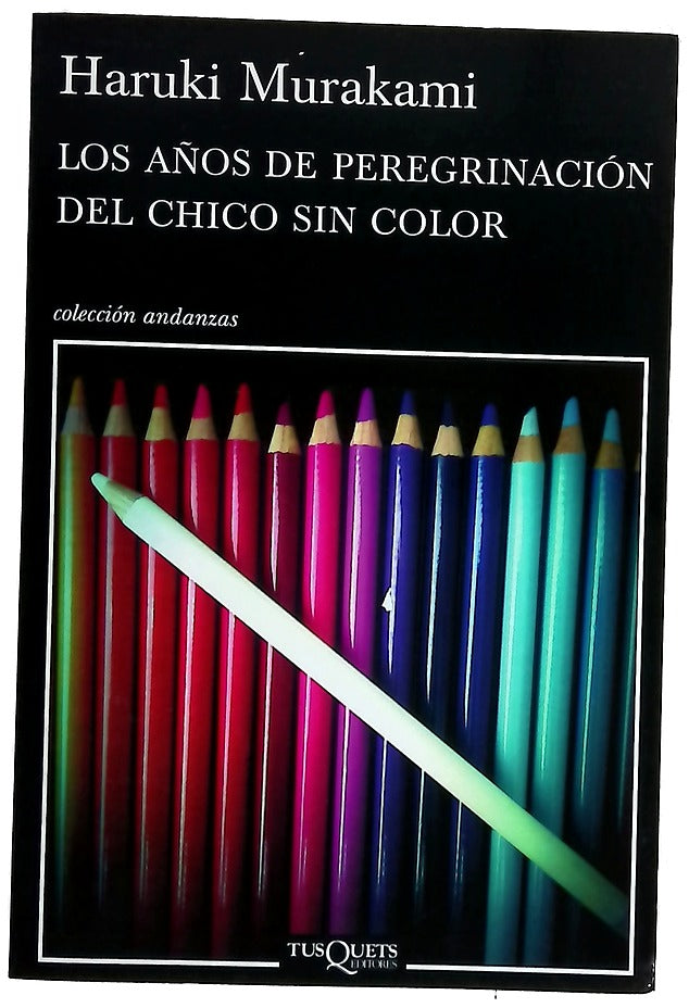 Los años de peregrinación del chico sin color