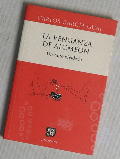 La venganza de Alcmeón : un mito olvidado