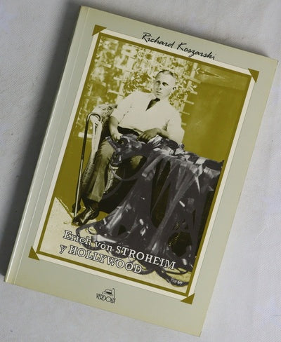 Erich von Stroheim y Hollywood