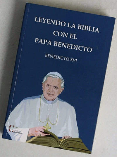 Leyendo la Biblia con el Papa Benedicto