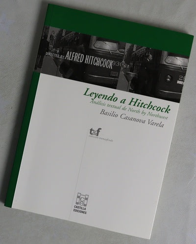 Leyendo a Hitchcock análisis textual de North by Northwest