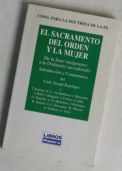 El sacramento del orden y la mujer de la "Inter insigniores" a la "Ordinatio sacerdotalis"