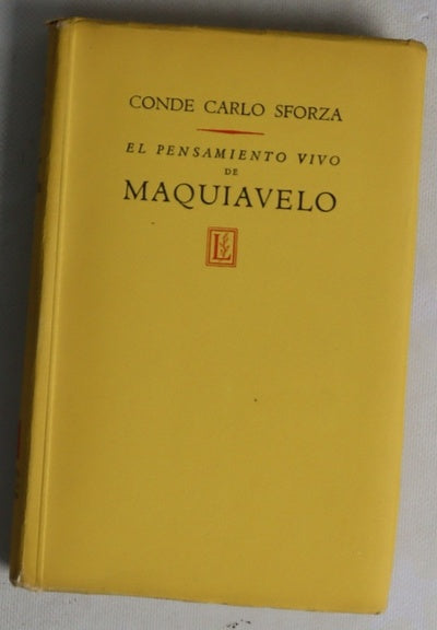 El pensamiento vivo de Maquiavelo