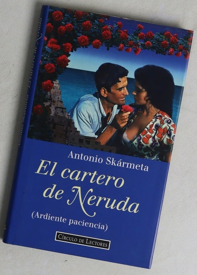 El cartero de Neruda (ardiente paciencia)