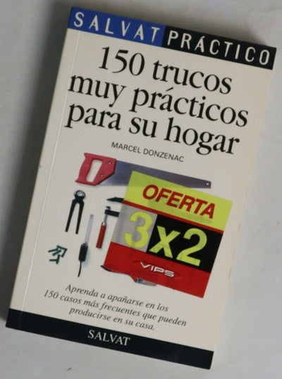 150 trucos muy prácticos para su hogar