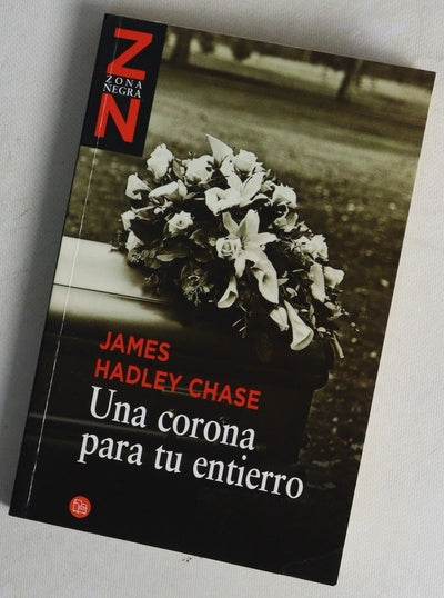Una corona para tu entierro
