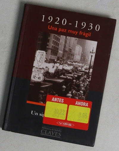 1920 - 1930 Una paz muy fragil