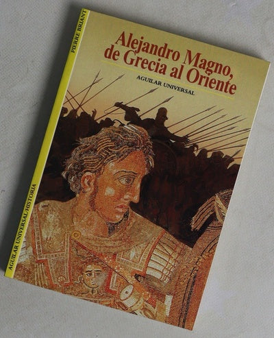 Alejandro Magno, de Grecia al Oriente