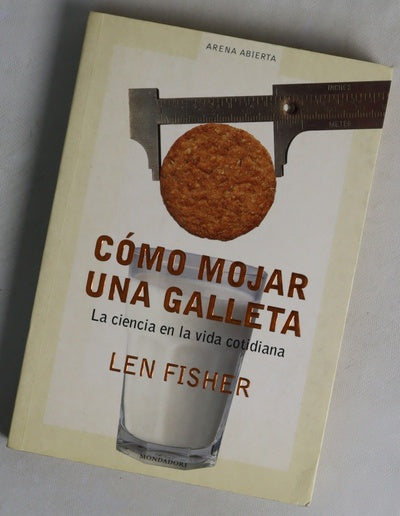 Cómo mojar una galleta la ciencia en la vida cotidiana
