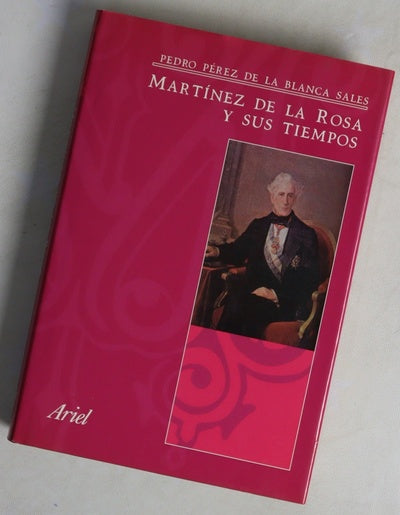 Martínez de la Rosa y sus tiempos