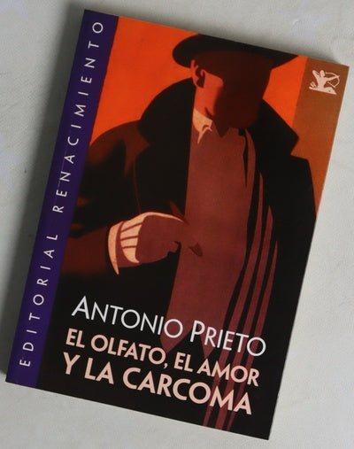 El olfato, el amor y la carcoma : (novela)
