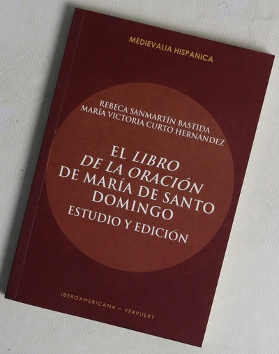 El Libro de la oración de María de Santo Domingo : estudio y edición