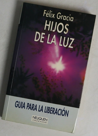 Hijos de la luz guía para la liberación