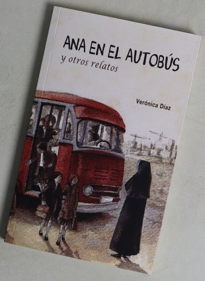 Ana en el autobús y otros relatos