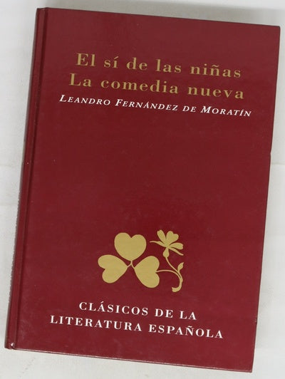 El sí de las niñas La comedia nueva