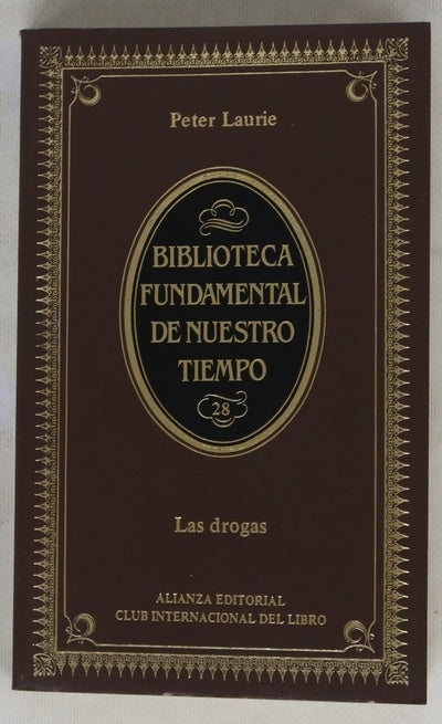 Las drogas aspectos médicos, psicológicos y sociales