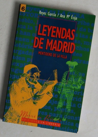 Leyendas de Madrid mentidero de la villa