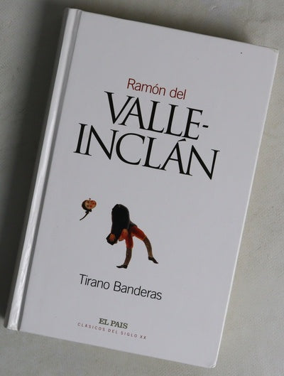 Tirano Banderas novela de tierra caliente