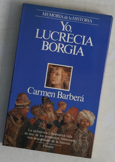 Yo, Lucrecia Borgia
