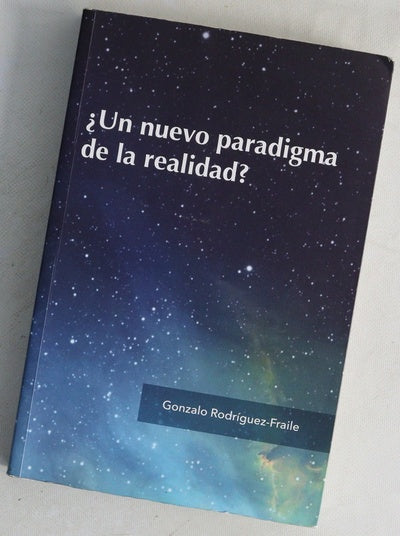 ¿Un nuevo paradigma de la realidad?