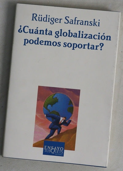 ¿Cuánta globalización podemos soportar?
