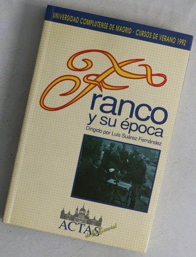 Franco y su época
