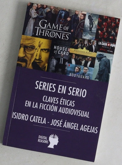 Series en serio : claves éticas en la ficción audiovisual