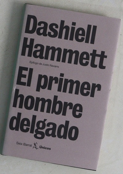 El primer hombre delgado