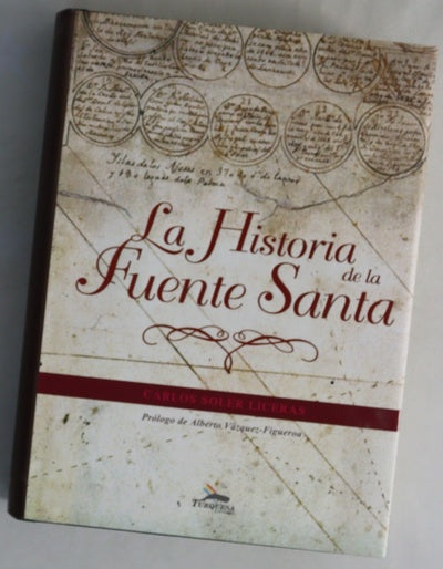 La historia de la Fuente Santa