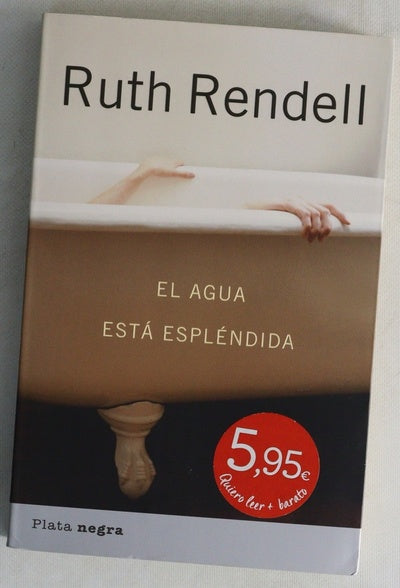 El agua está espléndida