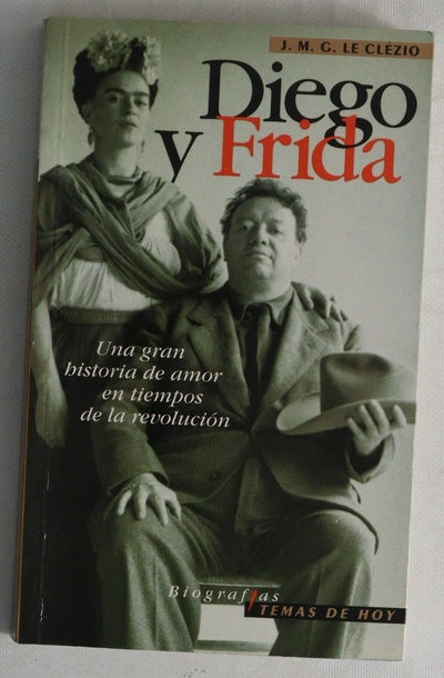 Diego y Frida una gran historia de amor en tiempos de la revolución