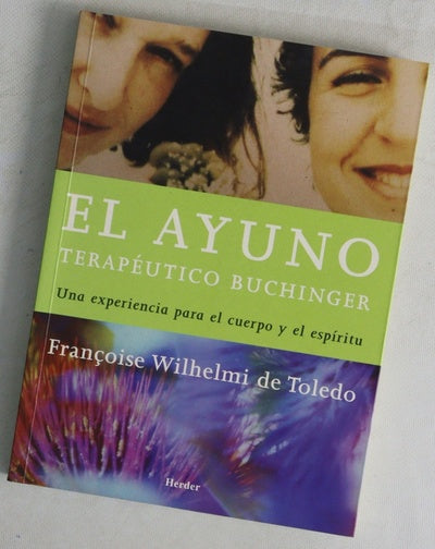 El ayuno terapéutico Buchinger una experiencia para el cuerpo y el espíritu